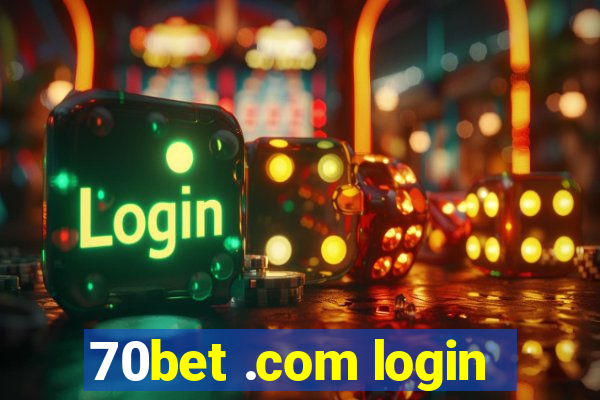 70bet .com login